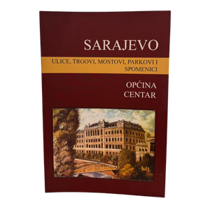Sarajevo - Općina Centar - vodič