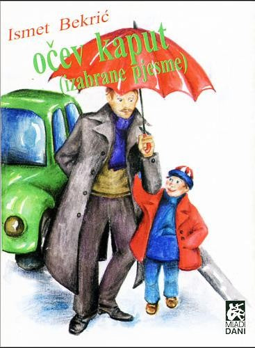 Očev kaput - Ismet Bekrić