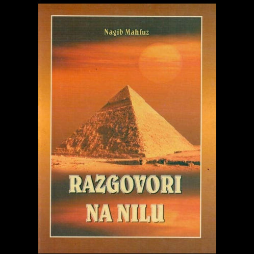 Razgovori na Nilu - Nagib Mahfuz